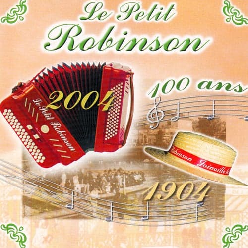 Les Cents Ans Du Petit Robinson (1904-2004)