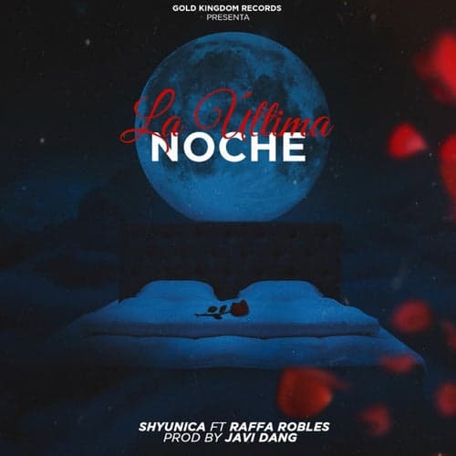 La Última Noche (feat. Raffa Robles)