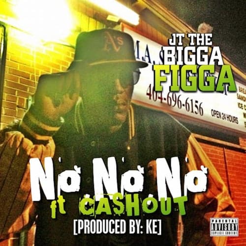 No No No (feat. Cash Out)