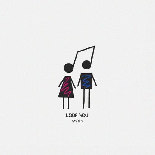Loop You