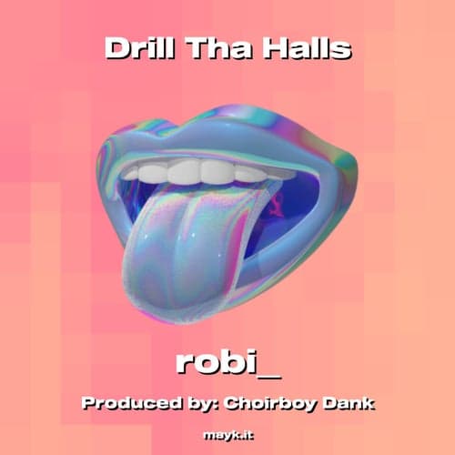 Drill Tha Halls