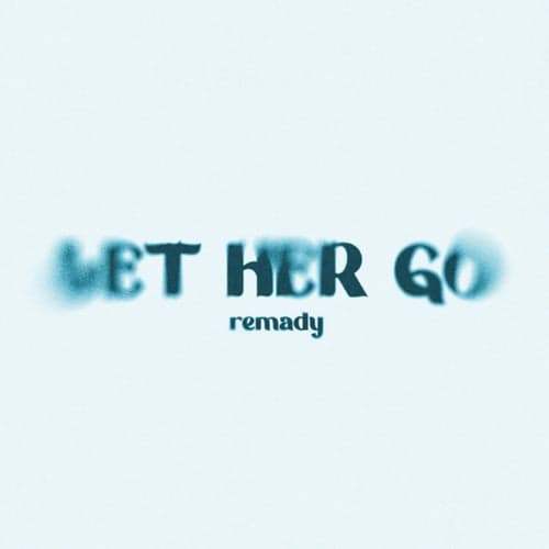 Let Her Go (Extended Mix)