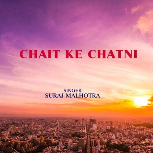 Chait Ke Chatni