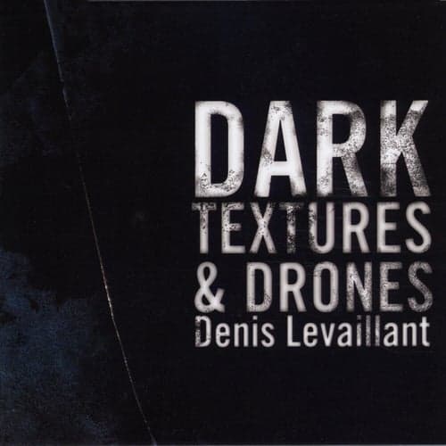 Dark Textures & Drones