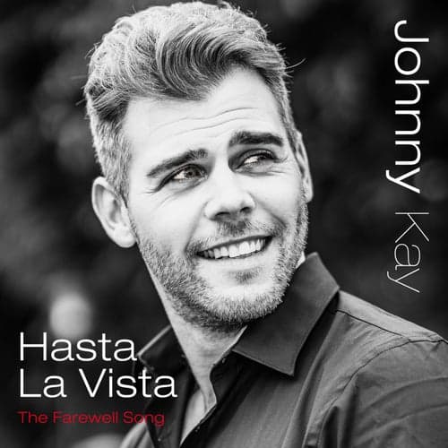 Hasta La Vista (The Farewell Song)