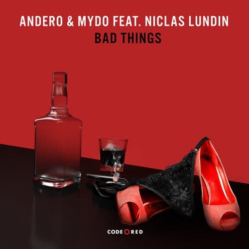 Bad Things (Extended Mix)