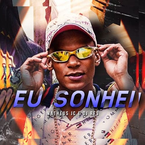 Eu Sonhei (feat. DJ RF3)