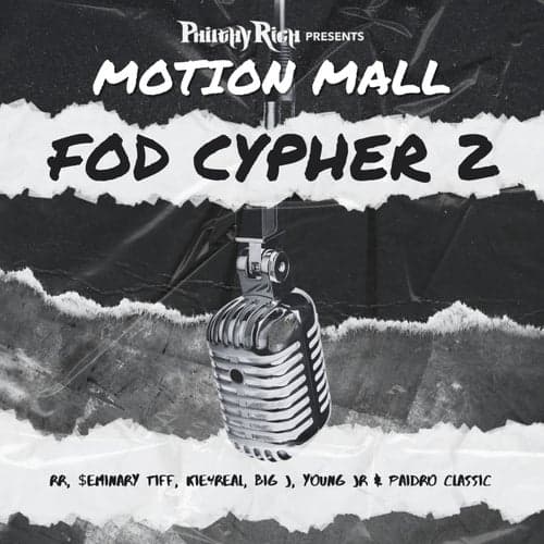 FOD Cypher 2 (feat. RR, $eminary Tiff, Big J & Paidro Classic)