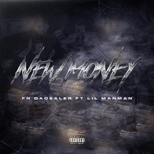 New Money (feat. Lil ManMan)