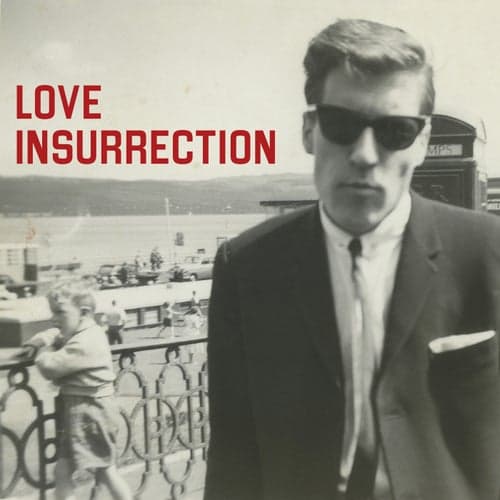 Love Insurrection (Edit)