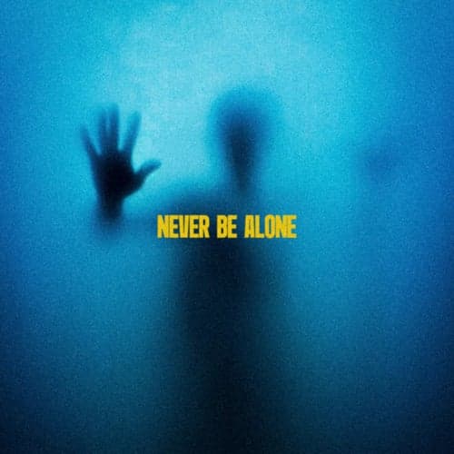 Never Be Alone (Extended Mix)