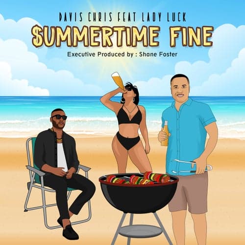 $ummertime Fine (feat. Lady Luck)