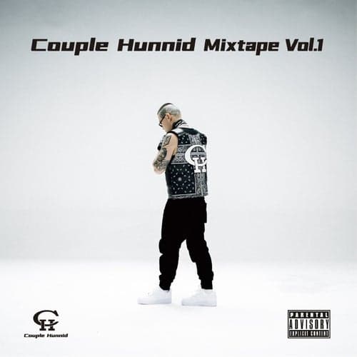 Couple Hunnid Mixtape Vol.1