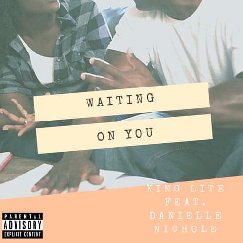 Waiting On You (feat. Danielle Nichole)