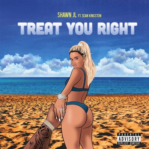 Treat You Right (feat. Sean Kingston)