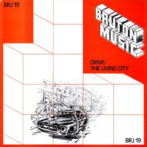 Bruton BRJ19: Drive/The Living City