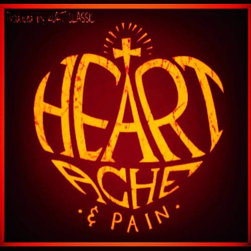 Heartache and Pain - Single