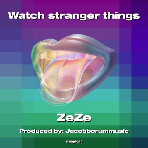 Watch stranger things
