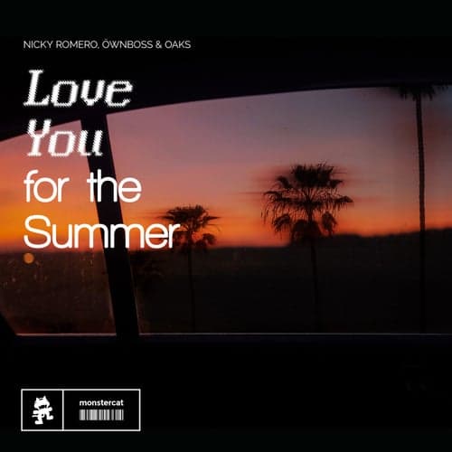 Love You for the Summer (Extended Mix)