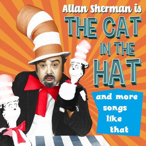 Cat in the Hat & More Songs Like That