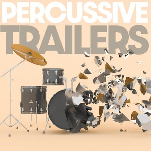 Percussive Trailers