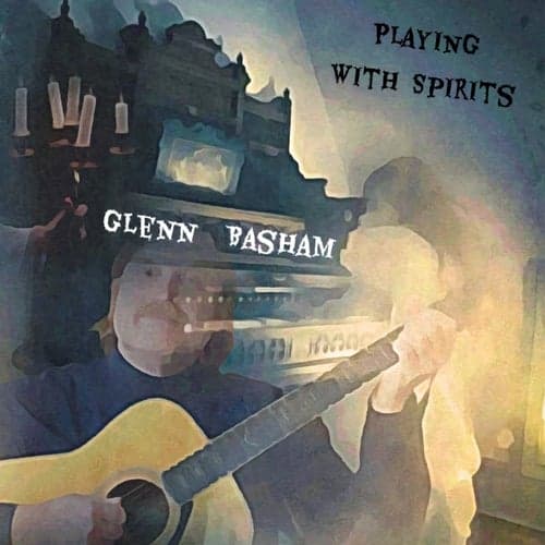 Playing with Spirits