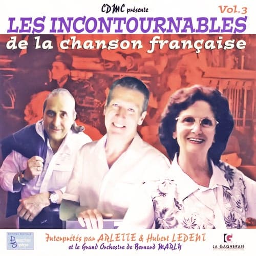 Les incontournables de la chanson française Vol. 3