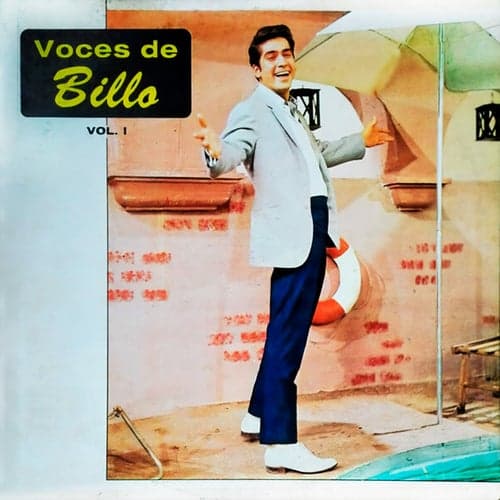 Voces De Billo: Jose Luis Vol. I