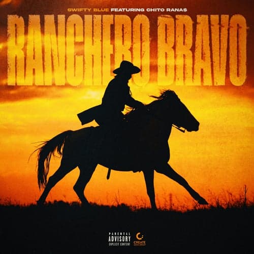 Ranchero Bravo (feat. Chito Rana$)