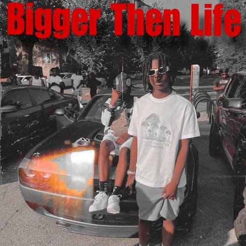 Bigger Than Life (feat. Yns Corey)