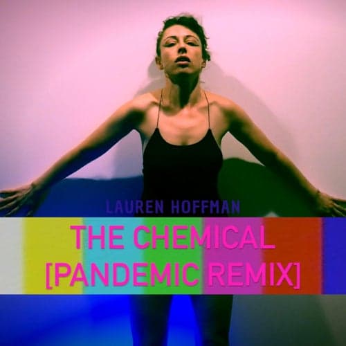 The Chemical (Pandemic Remix)