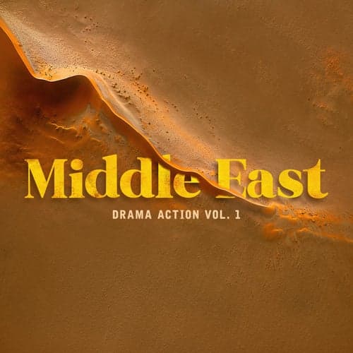 Middle East - Drama Action Vol. 1