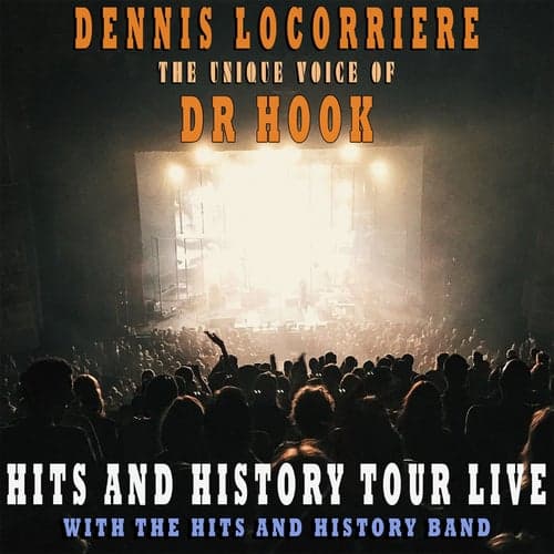 Hits And History Tour Live: The Unique Voice Of Dr Hook (Live)
