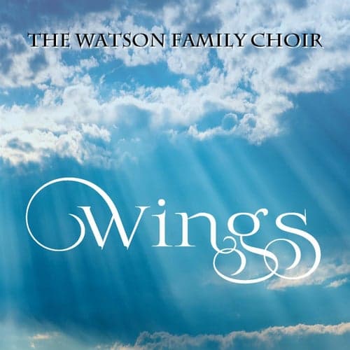 Wings (feat. Bo Watson, China Watkins, June Watson & Pam Burkett )