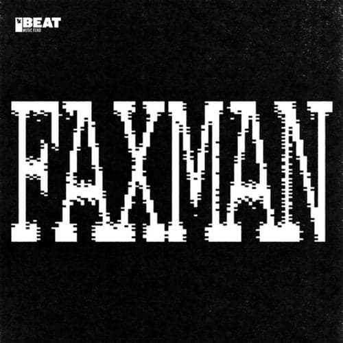 Faxman (Extended Mix)