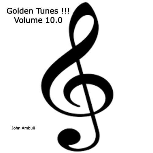 Golden Tunes !!! Volume 10.0