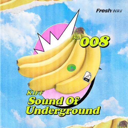 Sound Of Underground (Fresh.WAV 008)