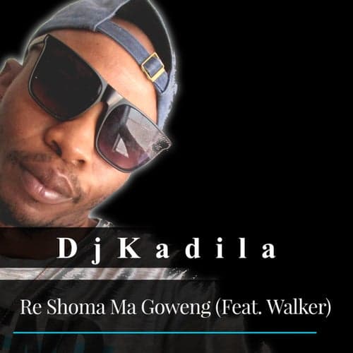 Re Shoma Ma Goweng (Feat. Walker)