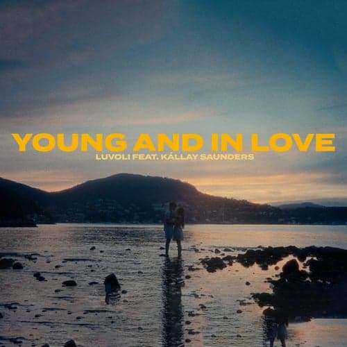 Young And In Love (feat. Kállay Saunders)