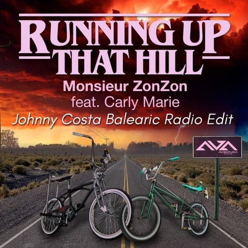 Running Up That Hill (Johnny Costa Balearic Radio Edit)