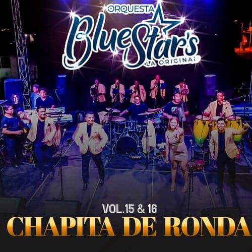 CHAPITA DE RONDA VOLUMEN 15 & 16