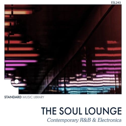 The Soul Lounge - Contemporary R&B & Electronica