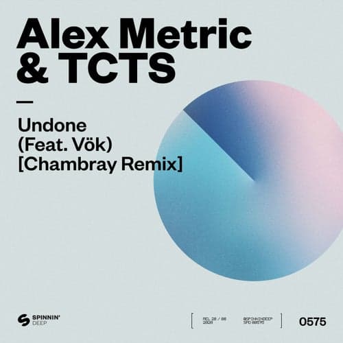 Undone (feat. VÖK) (Chambray Extended Remix)