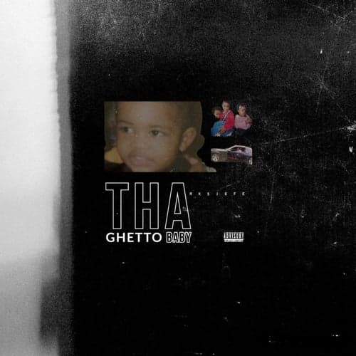 Tha Ghetto Baby
