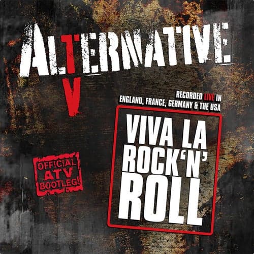 Viva La Rock 'n' Roll (Official ATV Bootleg!) (Live)