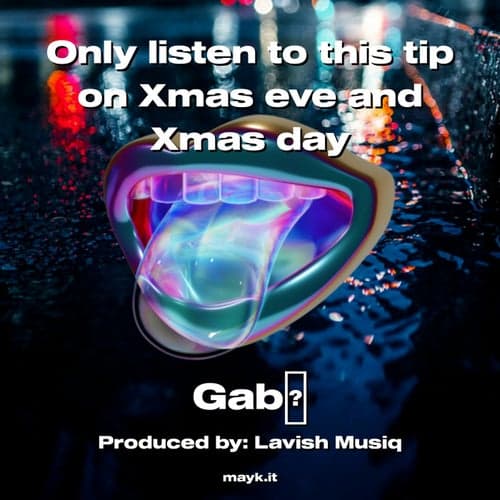 Only listen to this tip on Xmas eve and Xmas day