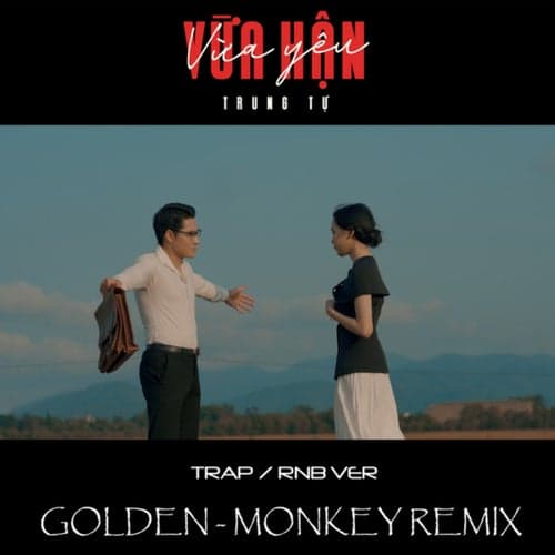 Vừa Hận Vừa Yêu (Trap-RnB Version/ Golden-Monkey Remix)