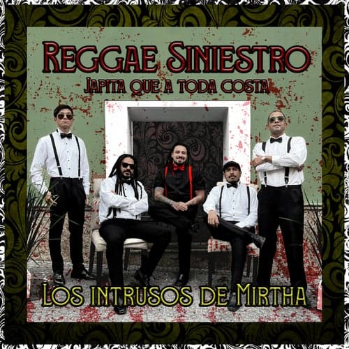 Reggae Siniestro (Japita que a toda costa)