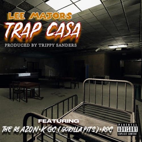 Trap Casa (feat. The Reazon, K Loc & ROC)