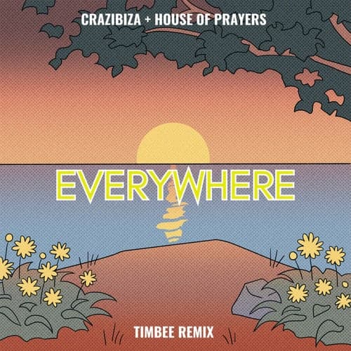 Everywhere  (Timbee Remix)